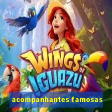 acompanhantes famosas